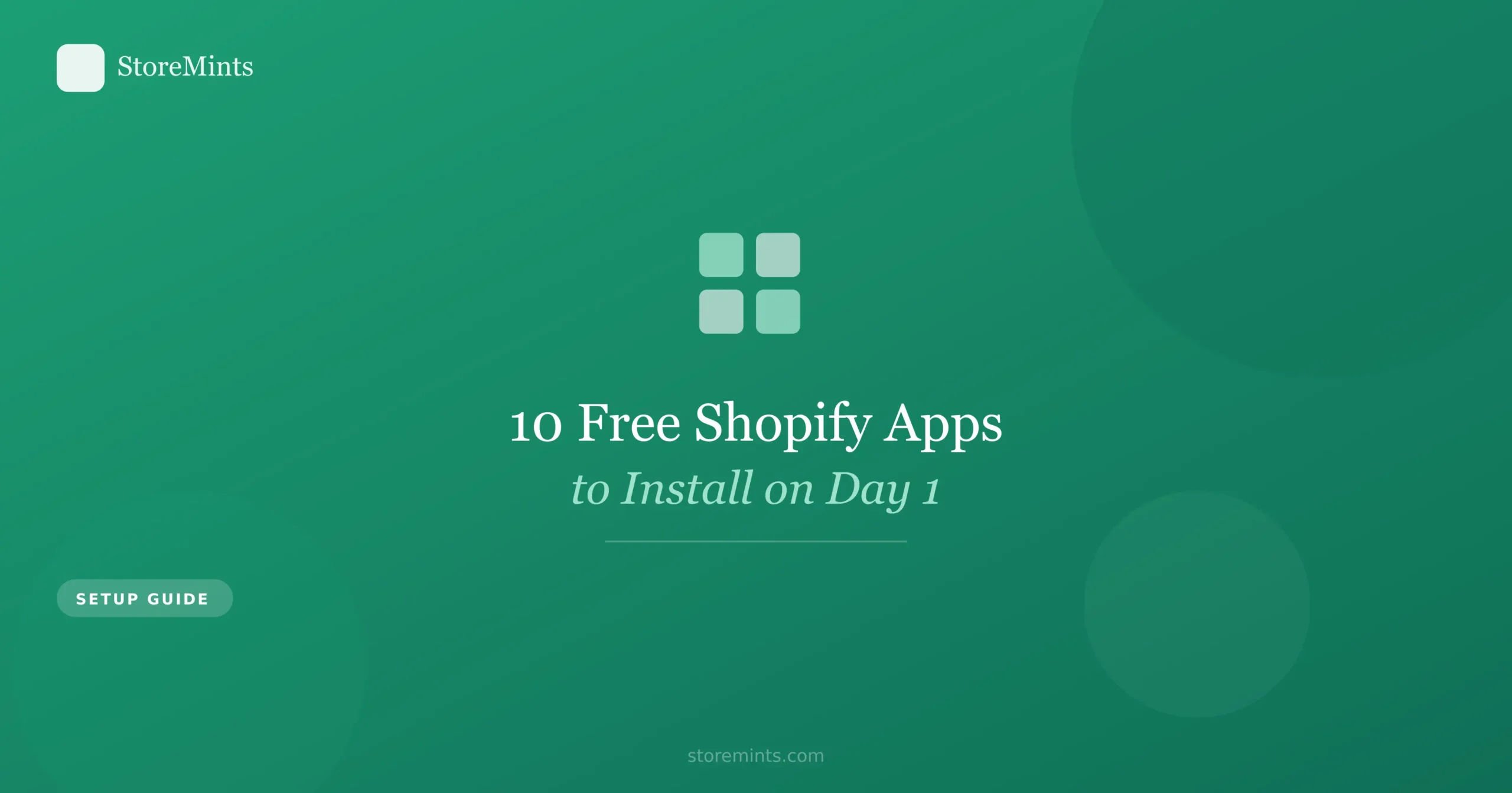 10 Free Shopify Apps to Install on Day 1