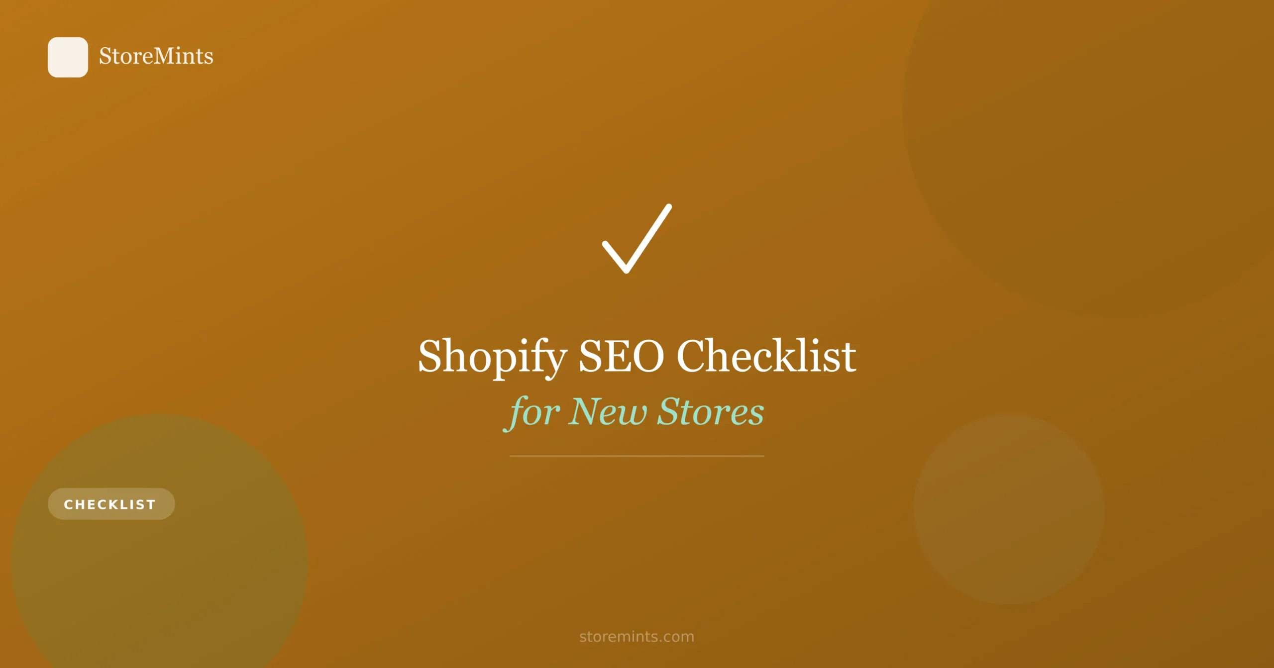 Shopify SEO Checklist for New Stores (2026)